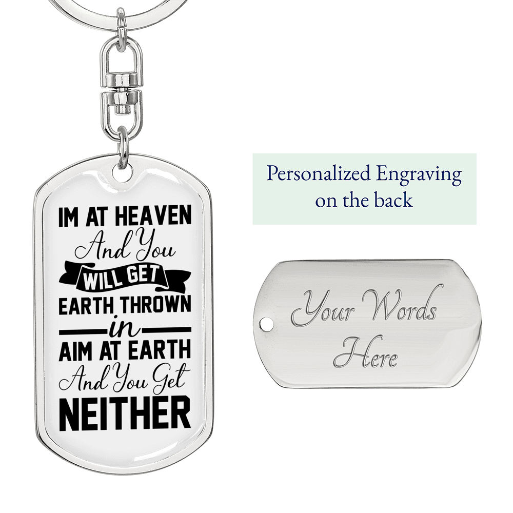 Im At Heaven Keychain Stainless Steel or 18k Gold Dog Tag Keyring-Express Your Love Gifts