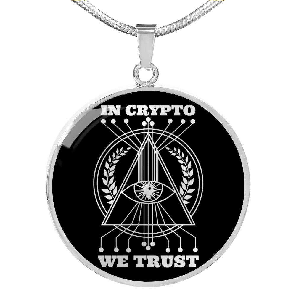 In Cryto We Trust Necklace Stainless Steel or 18k Gold Circle Pendant 18-22"-Express Your Love Gifts