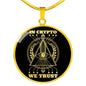 In Cryto We Trust Necklace Stainless Steel or 18k Gold Circle Pendant 18-22"-Express Your Love Gifts