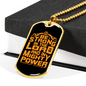 In Mighty Power Necklace Stainless Steel or 18k Gold Dog Tag 24" Chain-Express Your Love Gifts