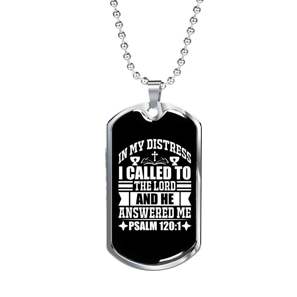 In My Distress I Called Christian Necklace Stainless Steel or 18k Gold Dog Tag 24" Chain-Express Your Love Gifts