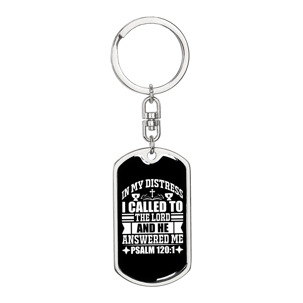 In My Distress I Called Psalm 120:1 Keychain Stainless Steel or 18k Gold Dog Tag Keyring-Express Your Love Gifts