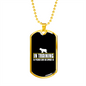 In Training Necklace Stainless Steel or 18k Gold Dog Tag 24" Chain-Express Your Love Gifts