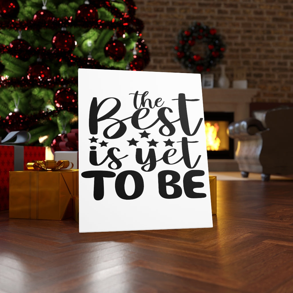 Scripture Walls Inspirational Quote The Best Is Yet To Be Wall Art Motivation Wall Decor for Home Office Gym Inspiring Success Quote Print Ready to Hang Unframed-Express Your Love Gifts