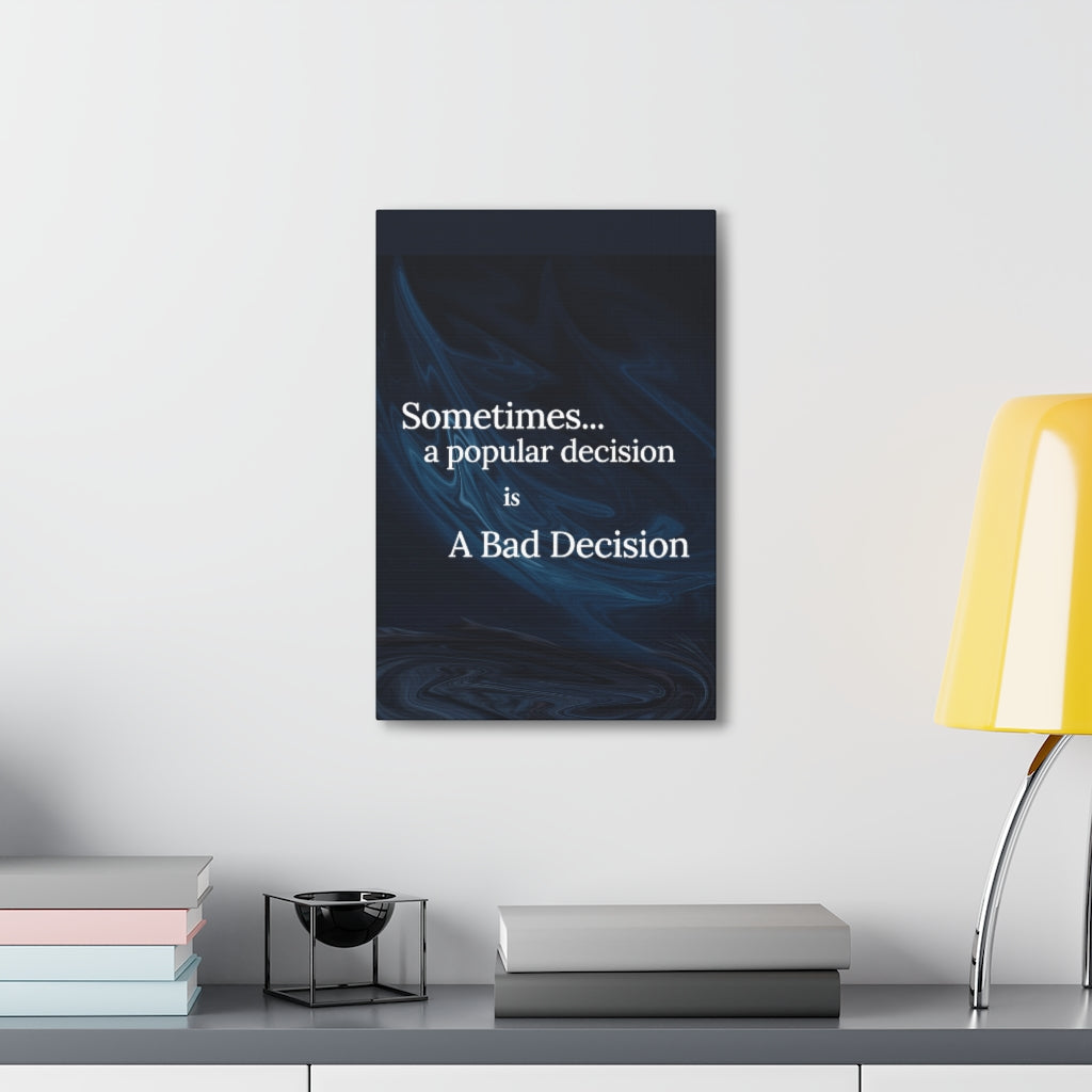 Scripture Walls Inspirational Wall Art A Bad Decision Motivation Wall Decor for Home Office Gym Inspiring Success Quote Print Ready to Hang Unframed-Express Your Love Gifts
