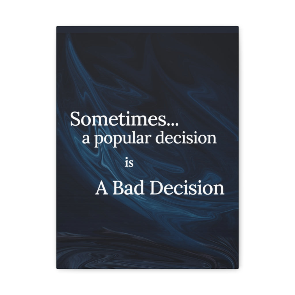 Scripture Walls Inspirational Wall Art A Bad Decision Motivation Wall Decor for Home Office Gym Inspiring Success Quote Print Ready to Hang Unframed-Express Your Love Gifts