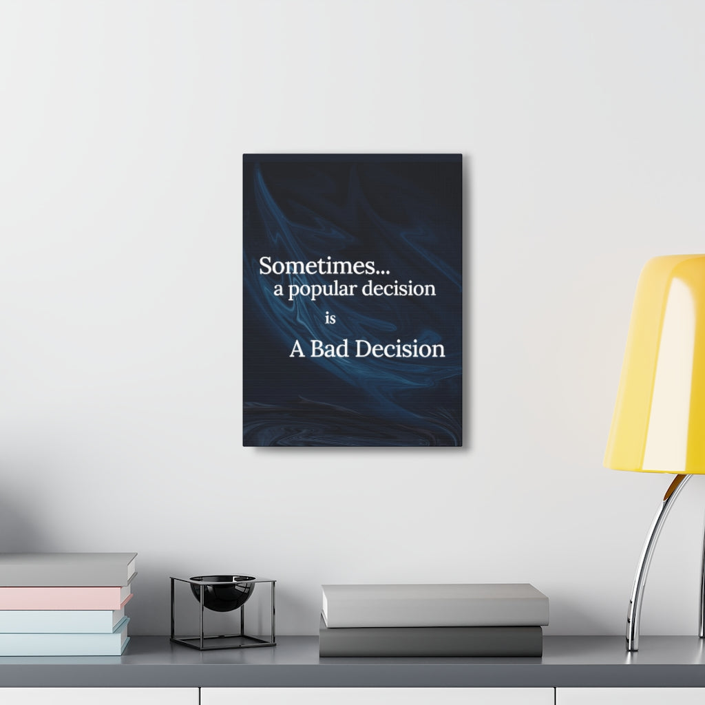 Scripture Walls Inspirational Wall Art A Bad Decision Motivation Wall Decor for Home Office Gym Inspiring Success Quote Print Ready to Hang Unframed-Express Your Love Gifts