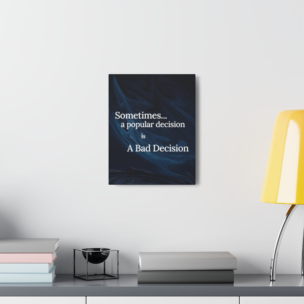 Scripture Walls Inspirational Wall Art A Bad Decision Motivation Wall Decor for Home Office Gym Inspiring Success Quote Print Ready to Hang Unframed-Express Your Love Gifts
