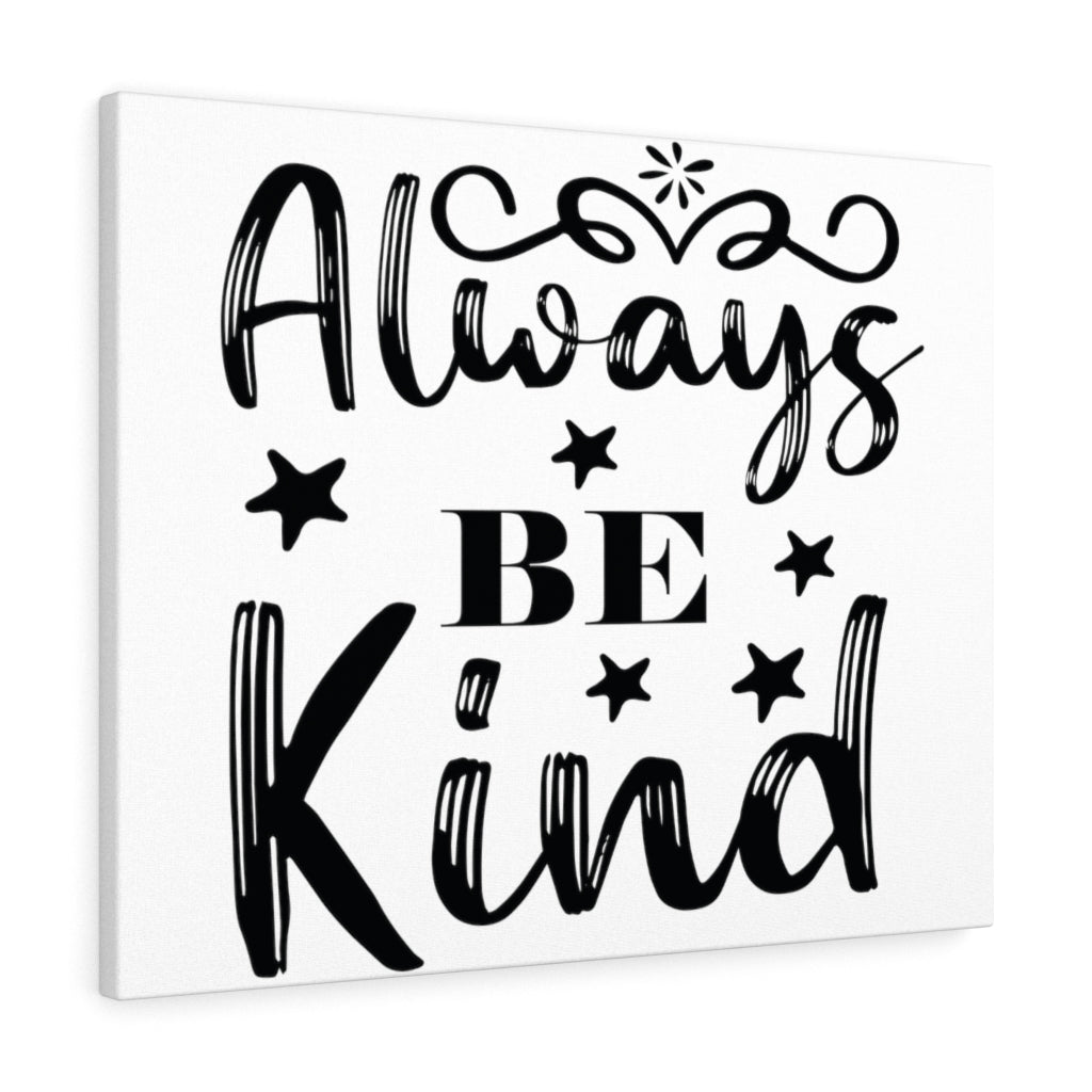 Scripture Walls Inspirational Wall Art Always Be Kind Stars Wall Art Motivation Wall Decor for Home Office Gym Inspiring Success Quote Print Ready to Hang Unframed-Express Your Love Gifts
