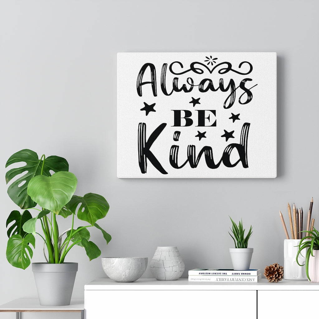 Scripture Walls Inspirational Wall Art Always Be Kind Stars Wall Art Motivation Wall Decor for Home Office Gym Inspiring Success Quote Print Ready to Hang Unframed-Express Your Love Gifts