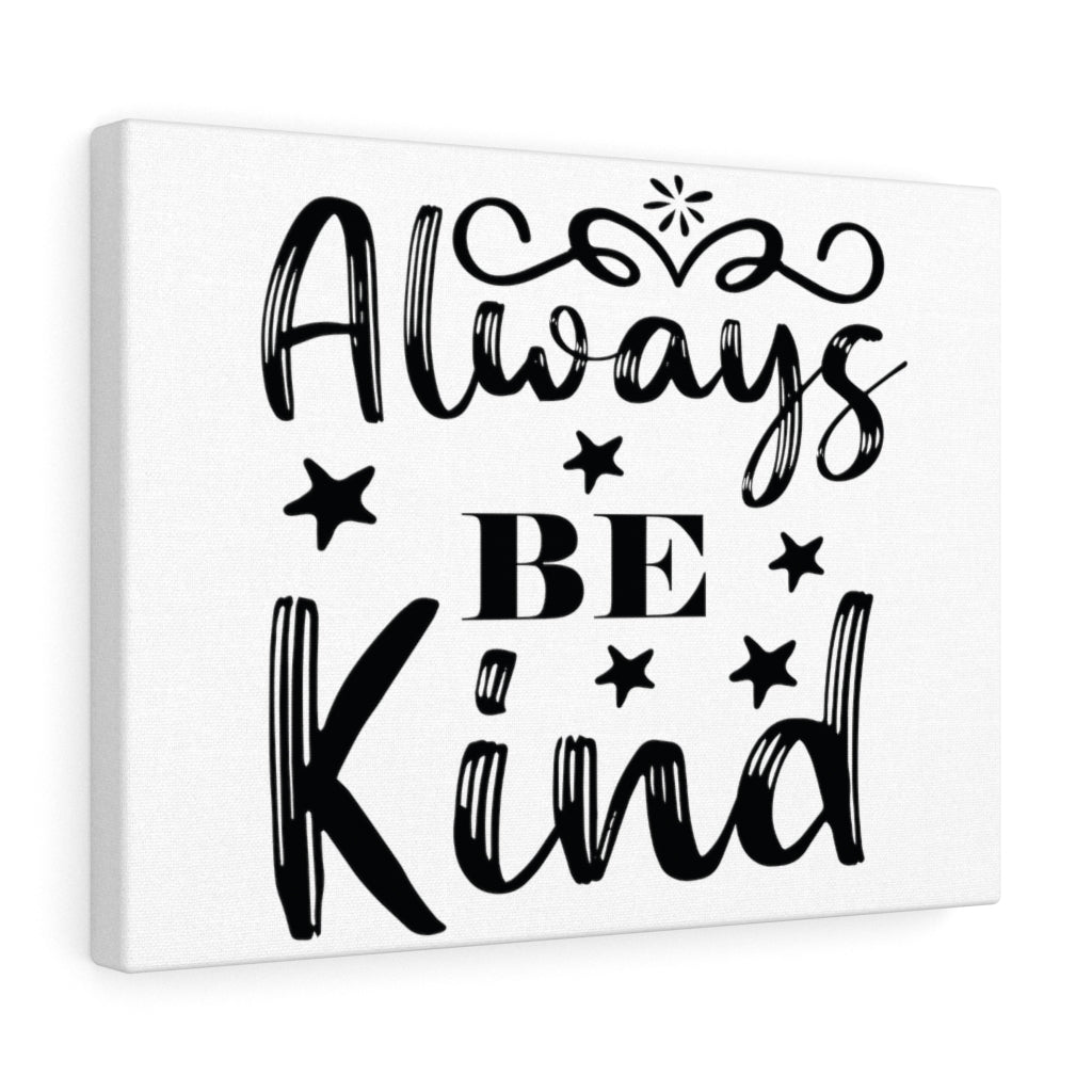 Scripture Walls Inspirational Wall Art Always Be Kind Stars Wall Art Motivation Wall Decor for Home Office Gym Inspiring Success Quote Print Ready to Hang Unframed-Express Your Love Gifts