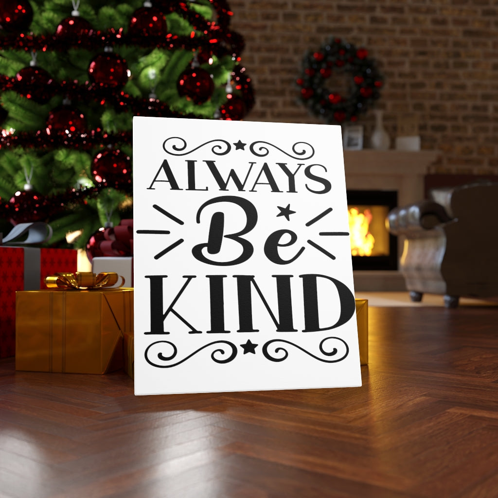 Scripture Walls Inspirational Wall Art Always Be Kind Wall Art Motivation Wall Decor for Home Office Gym Inspiring Success Quote Print Ready to Hang Unframed-Express Your Love Gifts