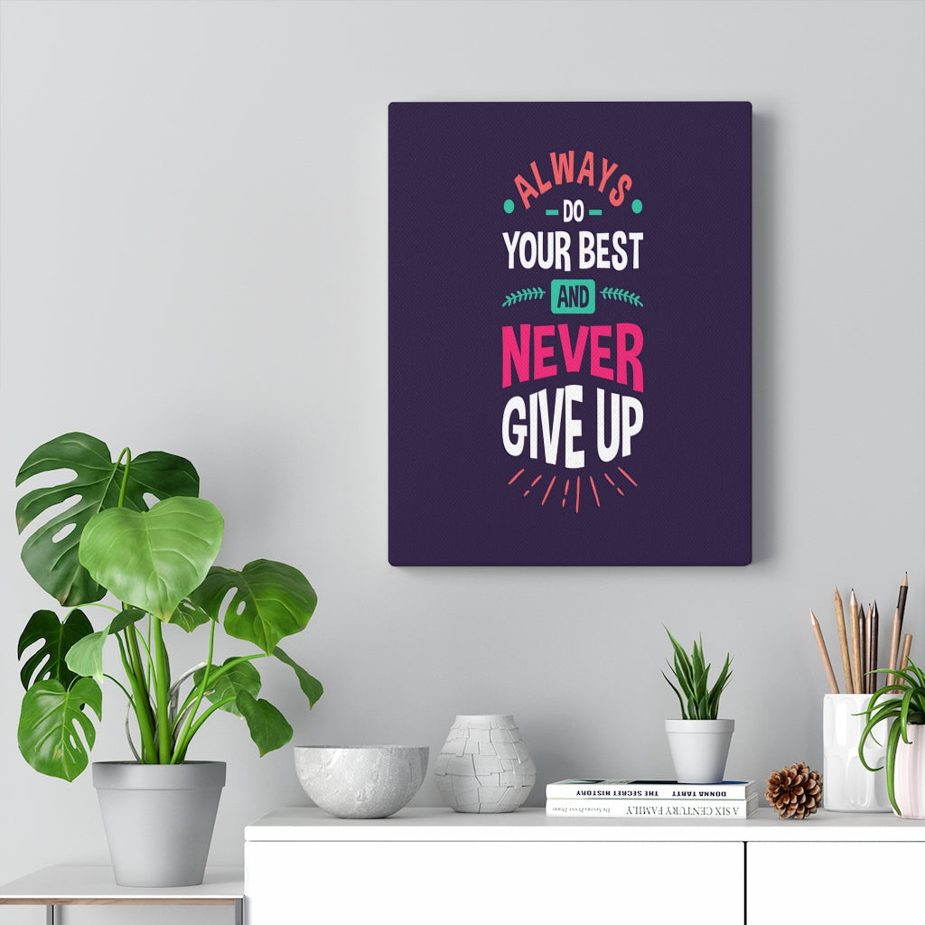 Scripture Walls Inspirational Wall Art Always Do Your Best Wall Art Motivation Wall Decor for Home Office Gym Inspiring Success Quote Print Ready to Hang Unframed-Express Your Love Gifts
