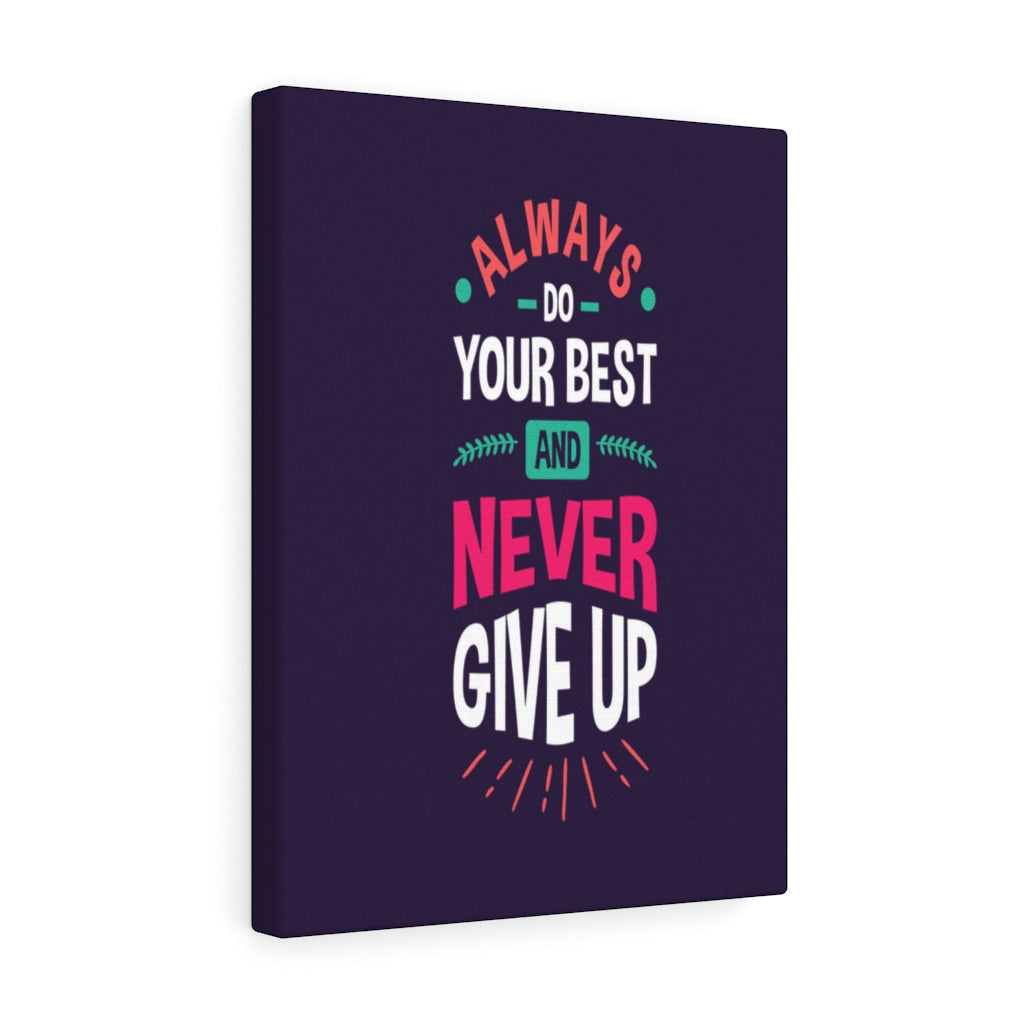 Scripture Walls Inspirational Wall Art Always Do Your Best Wall Art Motivation Wall Decor for Home Office Gym Inspiring Success Quote Print Ready to Hang Unframed-Express Your Love Gifts