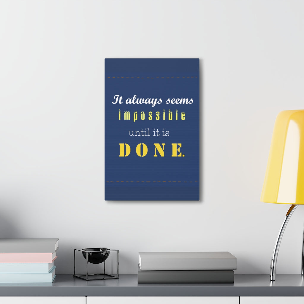 Scripture Walls Inspirational Wall Art Always Seems Impossible Motivation Wall Decor for Home Office Gym Inspiring Success Quote Print Ready to Hang Unframed-Express Your Love Gifts