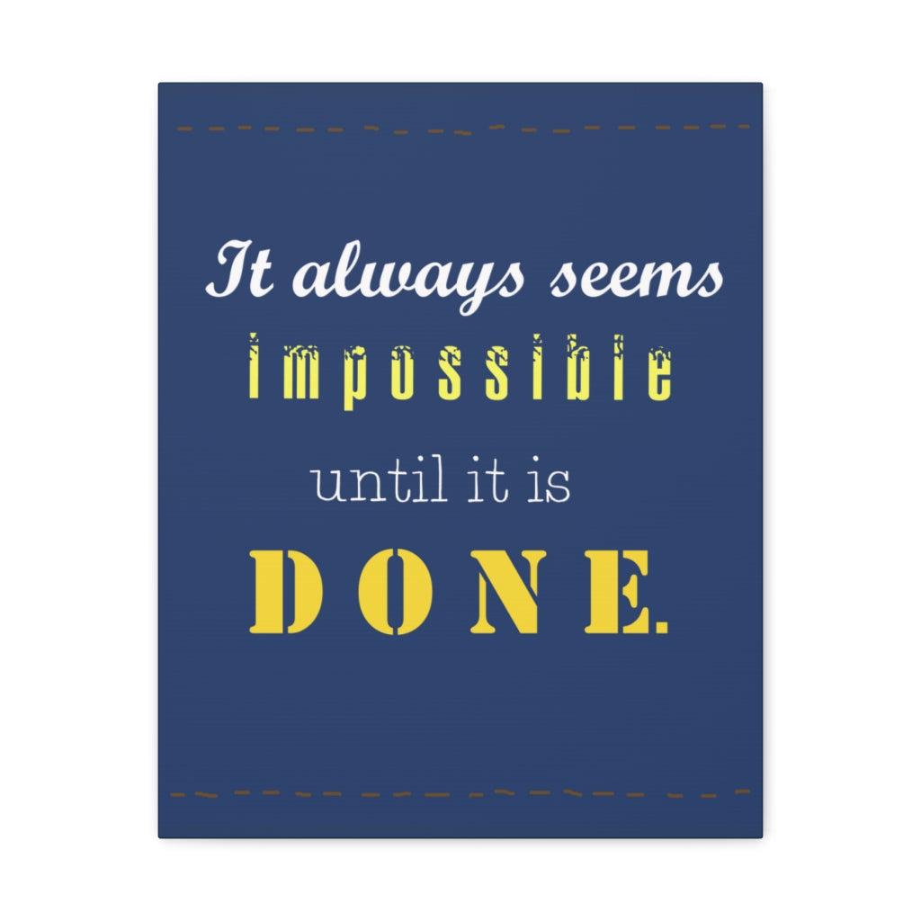 Scripture Walls Inspirational Wall Art Always Seems Impossible Motivation Wall Decor for Home Office Gym Inspiring Success Quote Print Ready to Hang Unframed-Express Your Love Gifts