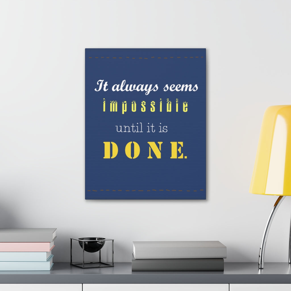 Scripture Walls Inspirational Wall Art Always Seems Impossible Motivation Wall Decor for Home Office Gym Inspiring Success Quote Print Ready to Hang Unframed-Express Your Love Gifts
