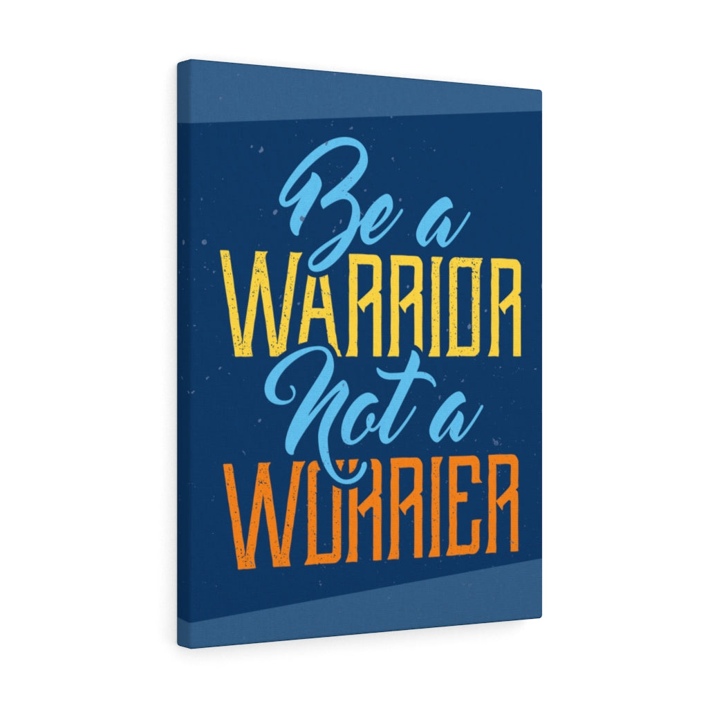 Scripture Walls Inspirational Wall Art Be A Warrior Wall Art Motivational Motto Inspiring Prints Artwork Decor Ready to Hang Unframed-Express Your Love Gifts