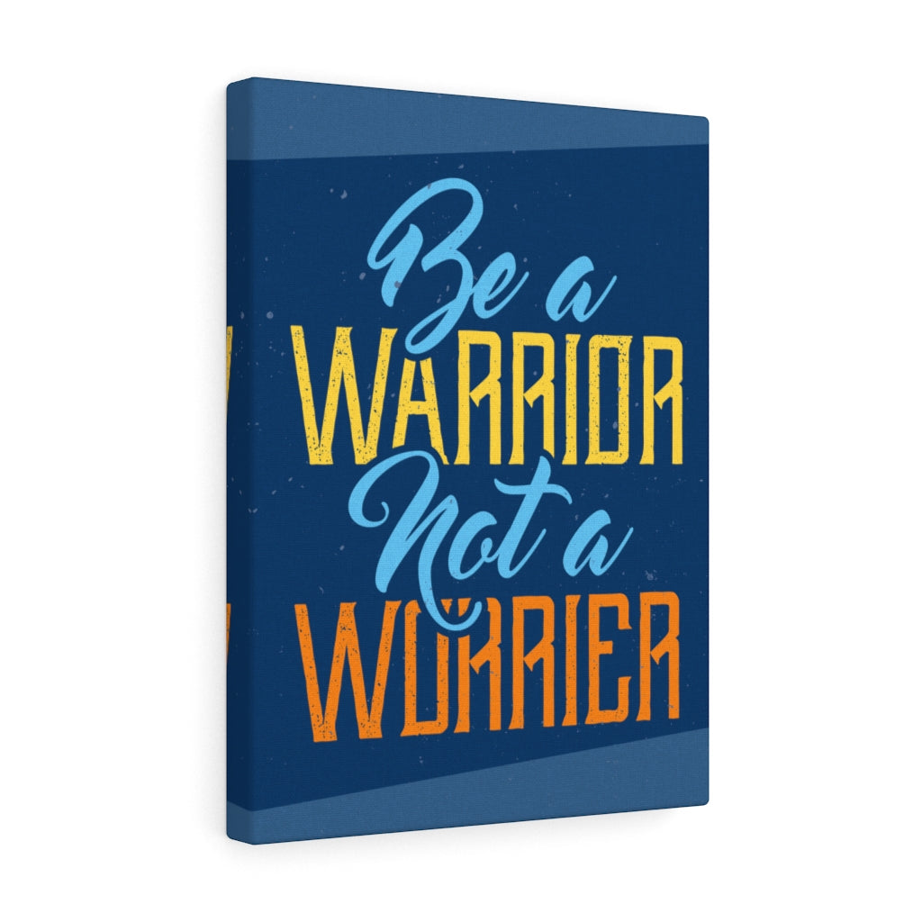 Scripture Walls Inspirational Wall Art Be A Warrior Wall Art Motivational Motto Inspiring Prints Artwork Decor Ready to Hang Unframed-Express Your Love Gifts