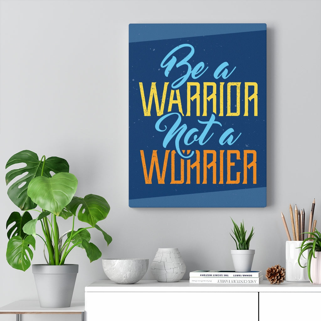 Scripture Walls Inspirational Wall Art Be A Warrior Wall Art Motivational Motto Inspiring Prints Artwork Decor Ready to Hang Unframed-Express Your Love Gifts