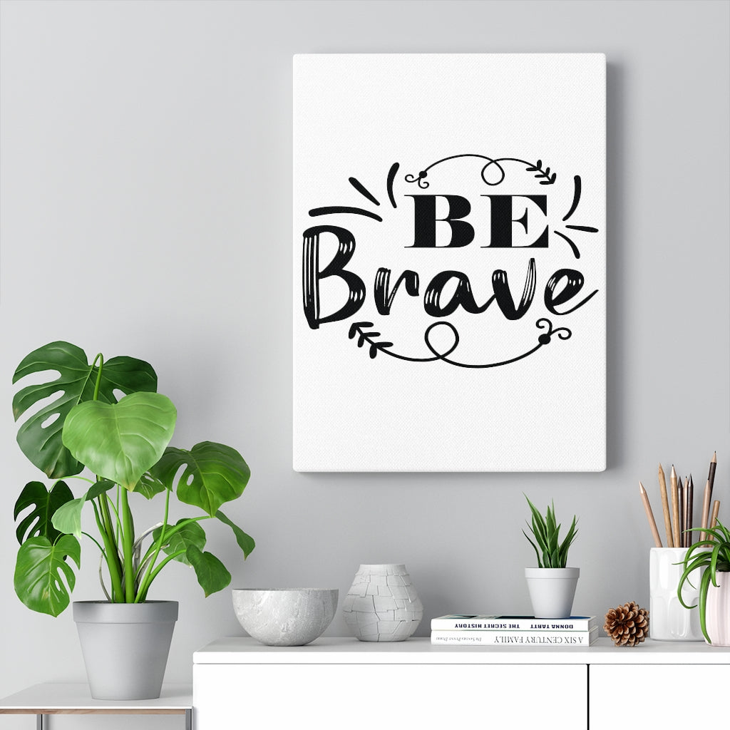 Scripture Walls Inspirational Wall Art Be Brave Wall Art Motivation Wall Decor for Home Office Gym Inspiring Success Quote Print Ready to Hang Unframed-Express Your Love Gifts