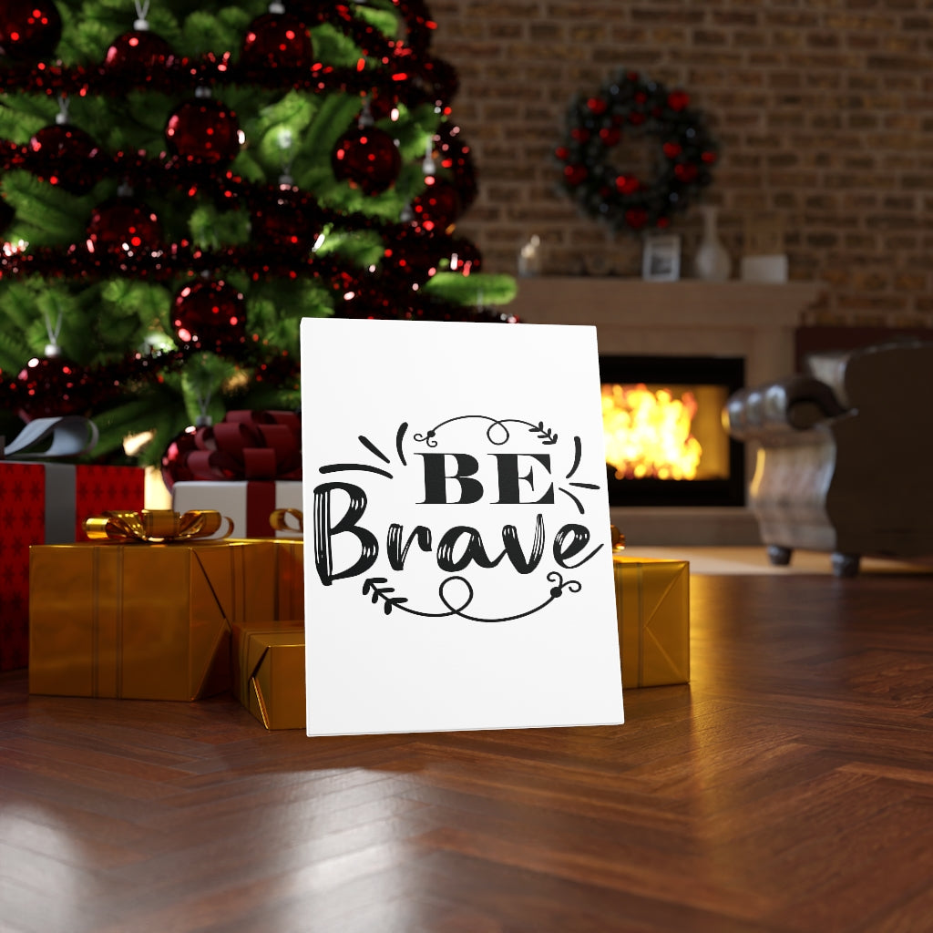 Scripture Walls Inspirational Wall Art Be Brave Wall Art Motivation Wall Decor for Home Office Gym Inspiring Success Quote Print Ready to Hang Unframed-Express Your Love Gifts
