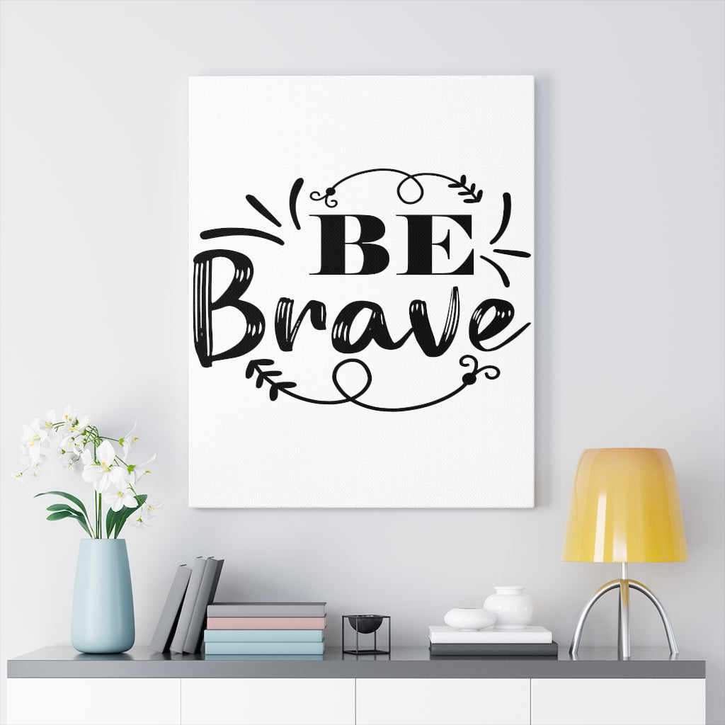 Scripture Walls Inspirational Wall Art Be Brave Wall Art Motivation Wall Decor for Home Office Gym Inspiring Success Quote Print Ready to Hang Unframed-Express Your Love Gifts