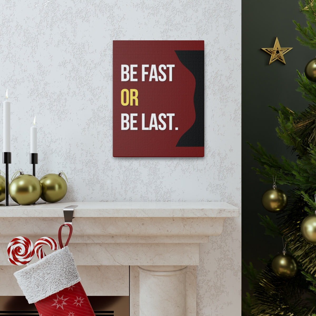 Scripture Walls Inspirational Wall Art Be Fast Or Be Last Motivation Wall Decor for Home Office Gym Inspiring Success Quote Print Ready to Hang Unframed-Express Your Love Gifts
