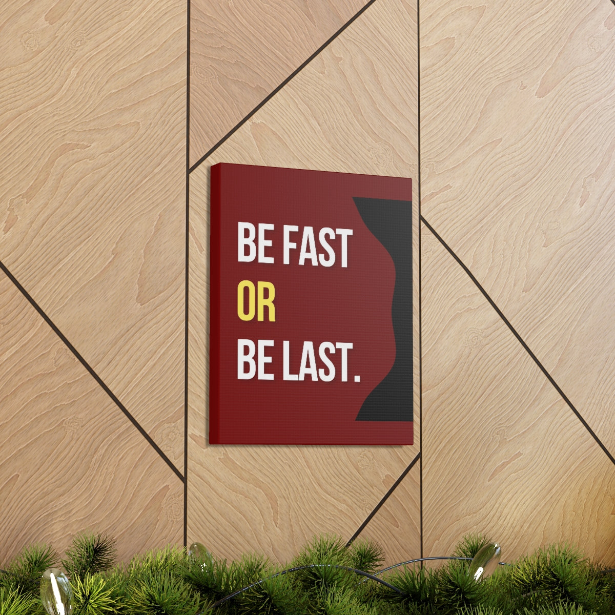 Scripture Walls Inspirational Wall Art Be Fast Or Be Last Motivation Wall Decor for Home Office Gym Inspiring Success Quote Print Ready to Hang Unframed-Express Your Love Gifts