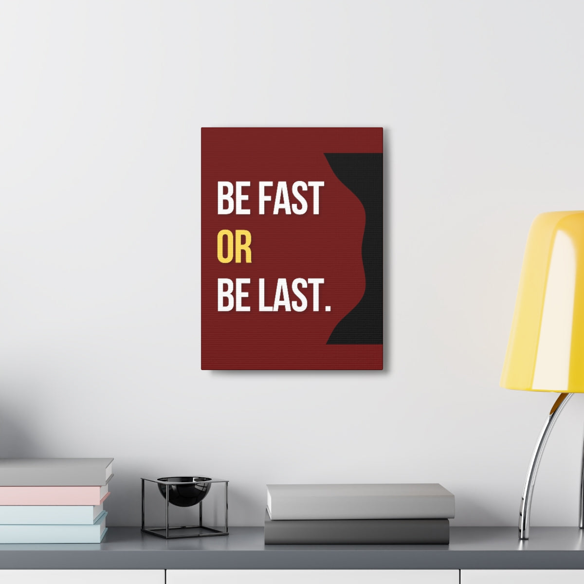 Scripture Walls Inspirational Wall Art Be Fast Or Be Last Motivation Wall Decor for Home Office Gym Inspiring Success Quote Print Ready to Hang Unframed-Express Your Love Gifts