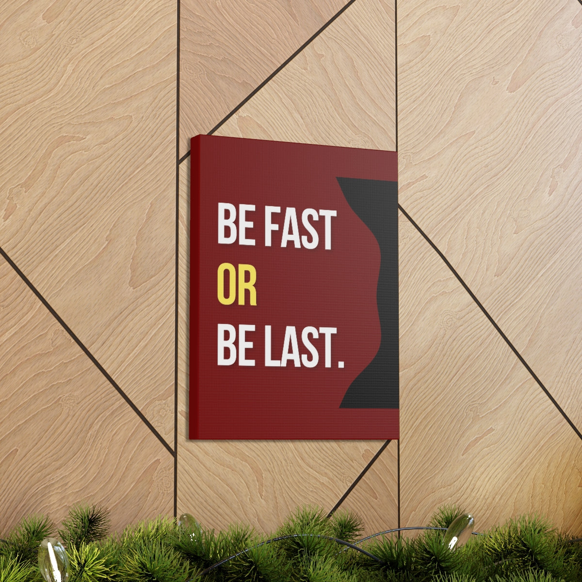 Scripture Walls Inspirational Wall Art Be Fast Or Be Last Motivation Wall Decor for Home Office Gym Inspiring Success Quote Print Ready to Hang Unframed-Express Your Love Gifts