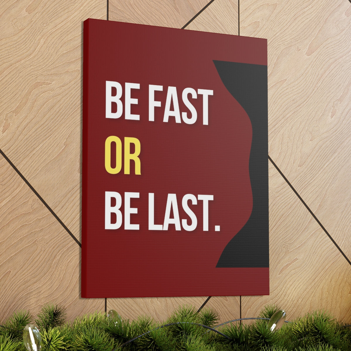 Scripture Walls Inspirational Wall Art Be Fast Or Be Last Motivation Wall Decor for Home Office Gym Inspiring Success Quote Print Ready to Hang Unframed-Express Your Love Gifts