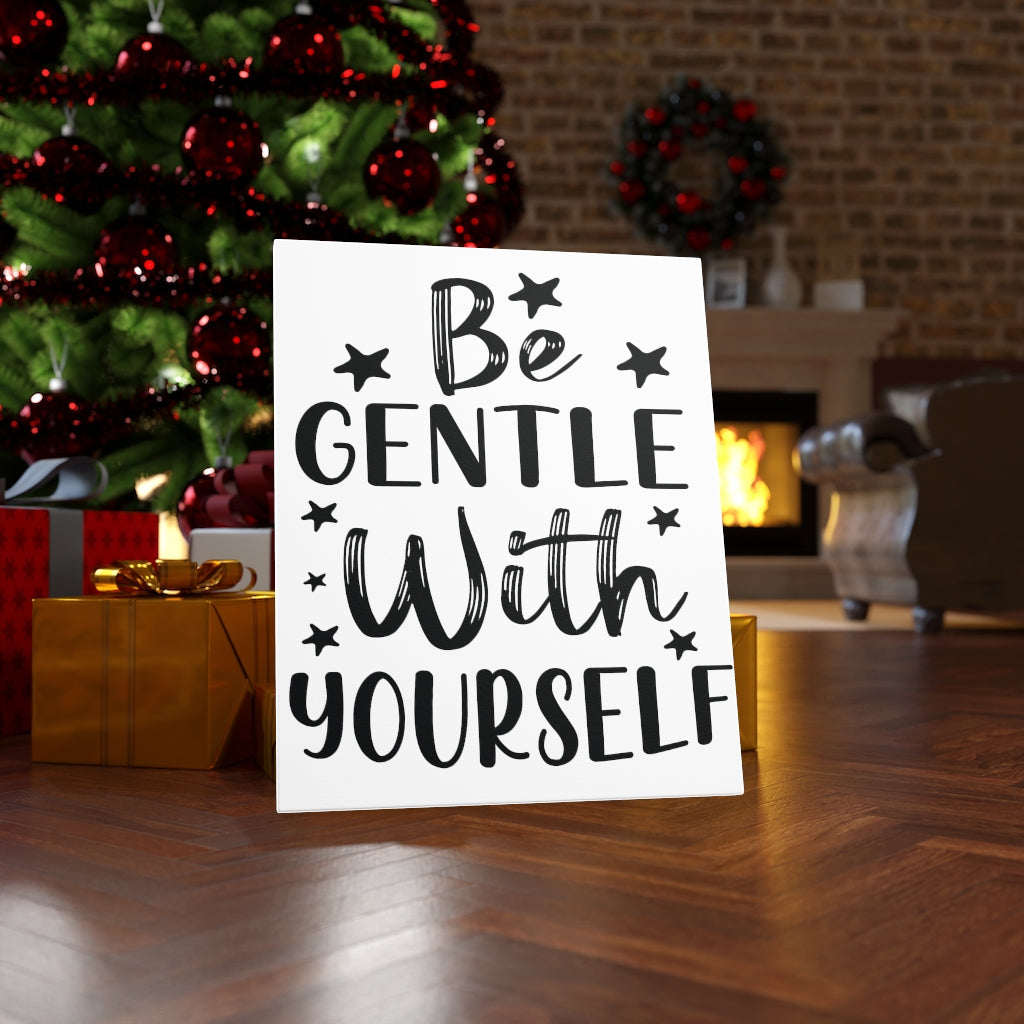Scripture Walls Inspirational Wall Art Be Gentle With Yourself Wall Art Motivation Wall Decor for Home Office Gym Inspiring Success Quote Print Ready to Hang Unframed-Express Your Love Gifts