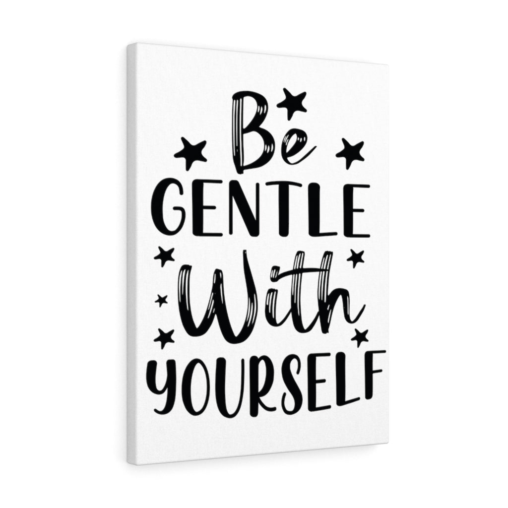 Scripture Walls Inspirational Wall Art Be Gentle With Yourself Wall Art Motivation Wall Decor for Home Office Gym Inspiring Success Quote Print Ready to Hang Unframed-Express Your Love Gifts