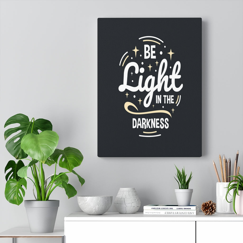 Scripture Walls Inspirational Wall Art Be Light In The Darkness Wall Art Motivation Wall Decor for Home Office Gym Inspiring Success Quote Print Ready to Hang Unframed-Express Your Love Gifts