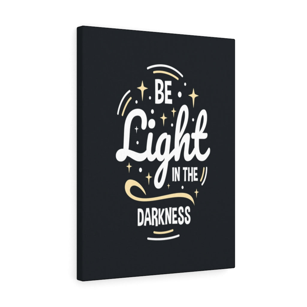 Scripture Walls Inspirational Wall Art Be Light In The Darkness Wall Art Motivation Wall Decor for Home Office Gym Inspiring Success Quote Print Ready to Hang Unframed-Express Your Love Gifts