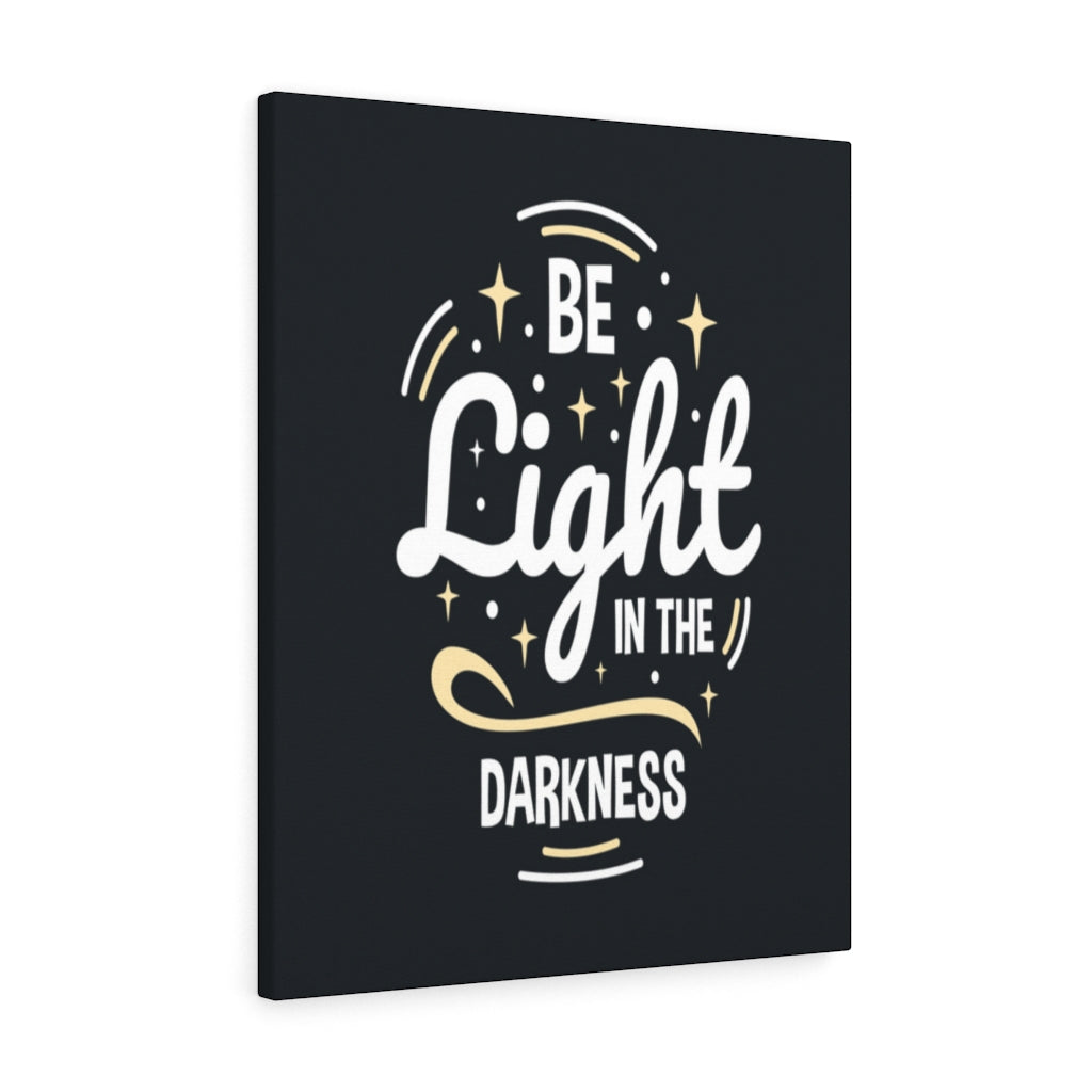 Scripture Walls Inspirational Wall Art Be Light In The Darkness Wall Art Motivation Wall Decor for Home Office Gym Inspiring Success Quote Print Ready to Hang Unframed-Express Your Love Gifts