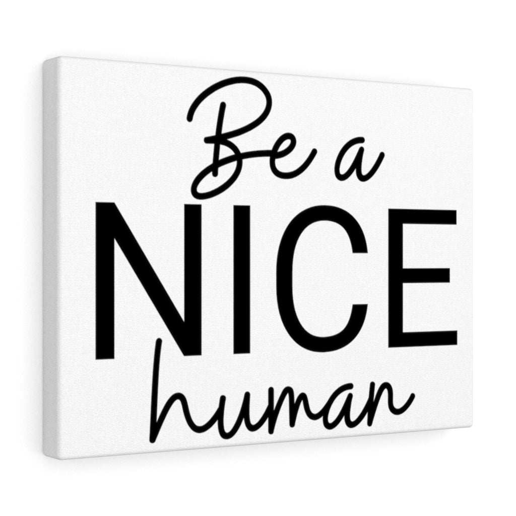 Scripture Walls Inspirational Wall Art Be Nice Human Wall Art Motivation Wall Decor for Home Office Gym Inspiring Success Quote Print Ready to Hang Unframed-Express Your Love Gifts
