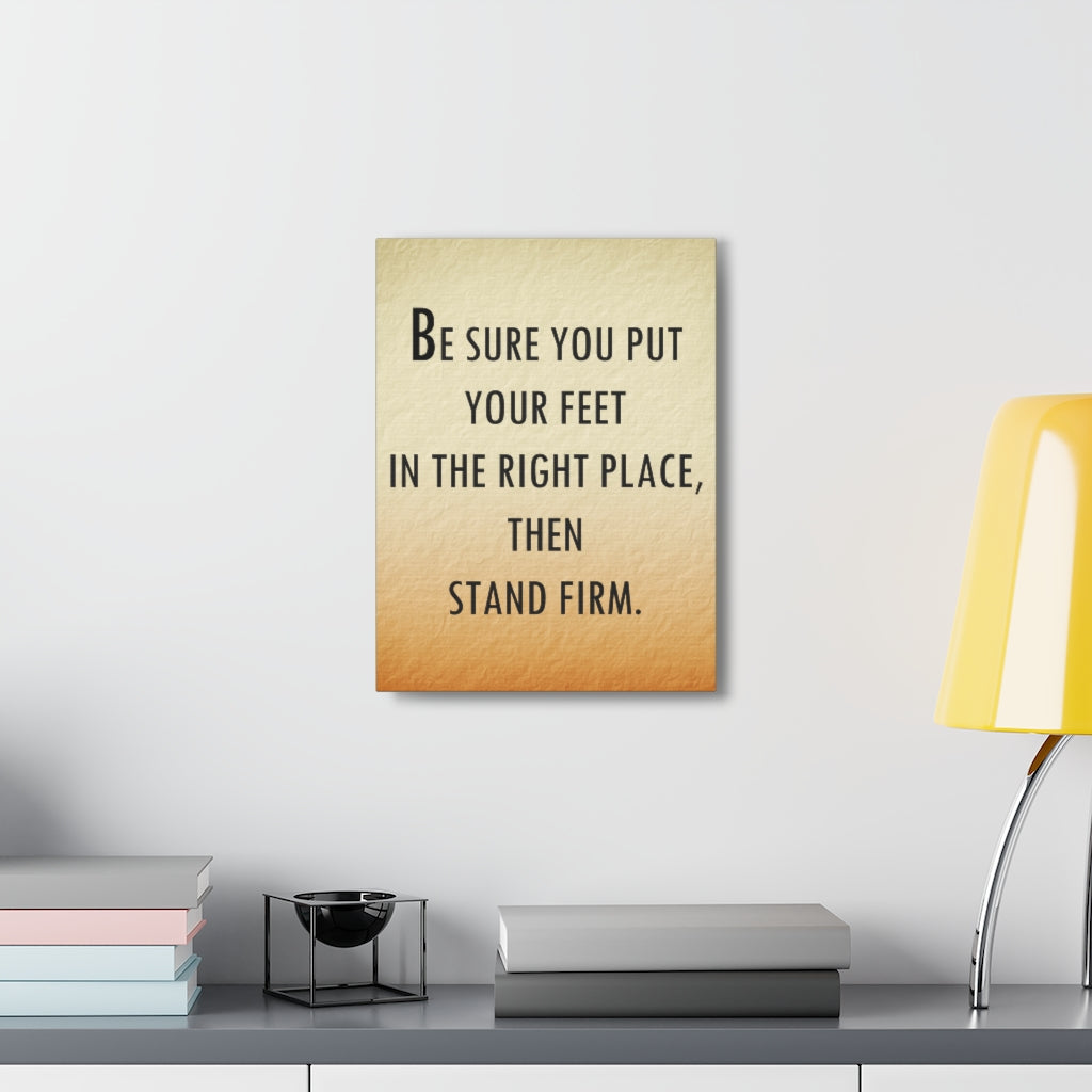 Scripture Walls Inspirational Wall Art Be Sure Stand Firm Motivation Wall Decor for Home Office Gym Inspiring Success Quote Print Ready to Hang Unframed-Express Your Love Gifts