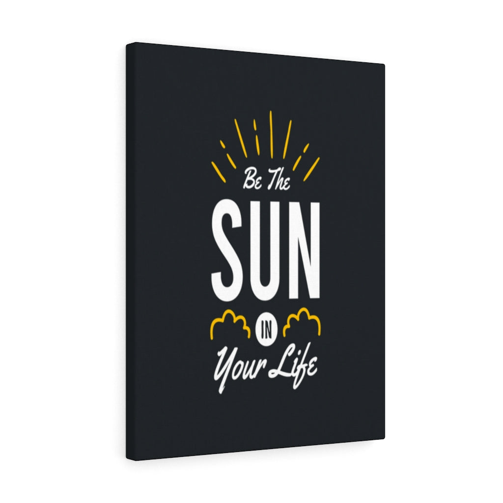Scripture Walls Inspirational Wall Art Be The Sun In Your Life Wall Art Motivation Wall Decor for Home Office Gym Inspiring Success Quote Print Ready to Hang Unframed-Express Your Love Gifts
