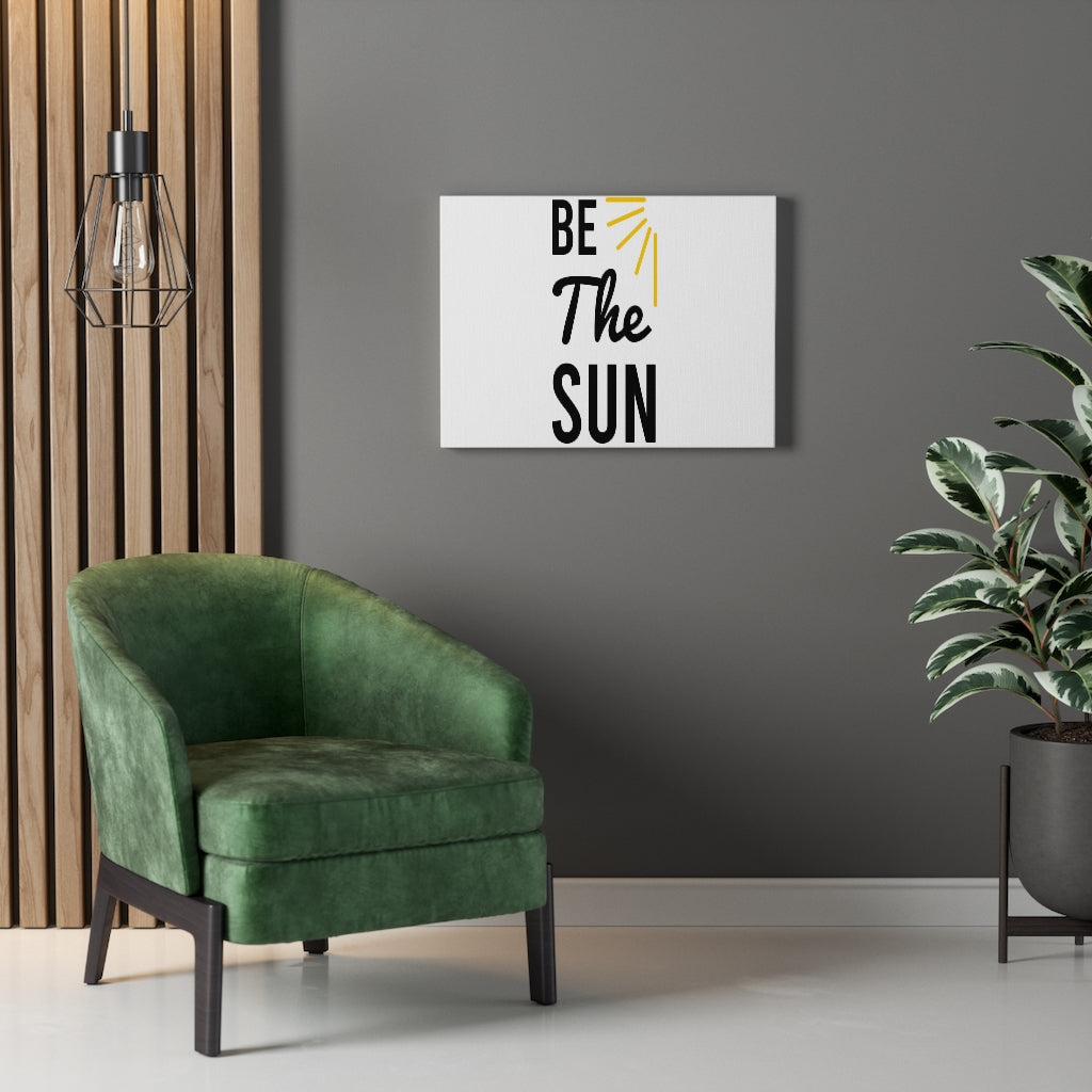 Scripture Walls Inspirational Wall Art Be The Sun Wall Art Motivation Wall Decor for Home Office Gym Inspiring Success Quote Print Ready to Hang Unframed-Express Your Love Gifts