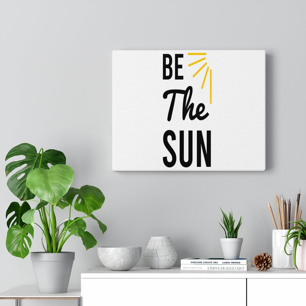Scripture Walls Inspirational Wall Art Be The Sun Wall Art Motivation Wall Decor for Home Office Gym Inspiring Success Quote Print Ready to Hang Unframed-Express Your Love Gifts