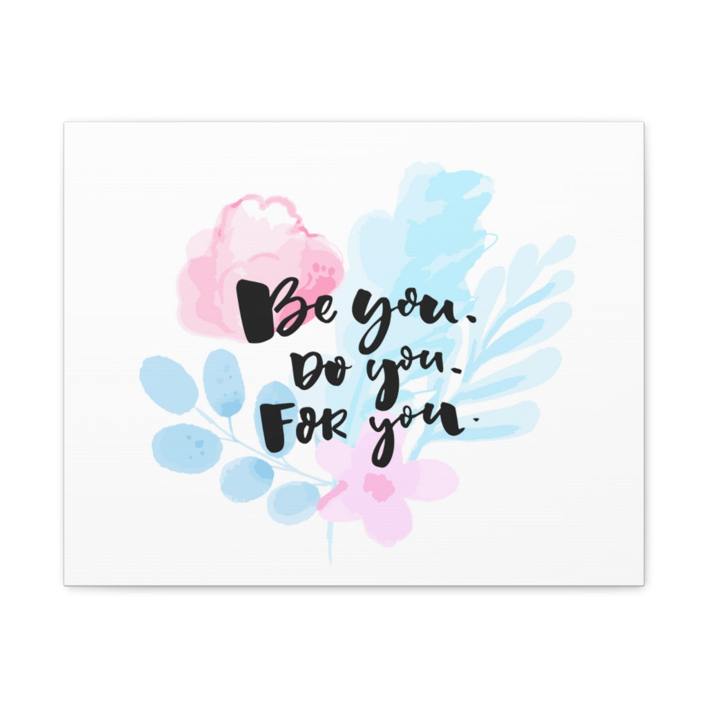 Scripture Walls Inspirational Wall Art Be You Do Motivation Wall Decor for Home Office Gym Inspiring Success Quote Print Ready to Hang Unframed-Express Your Love Gifts
