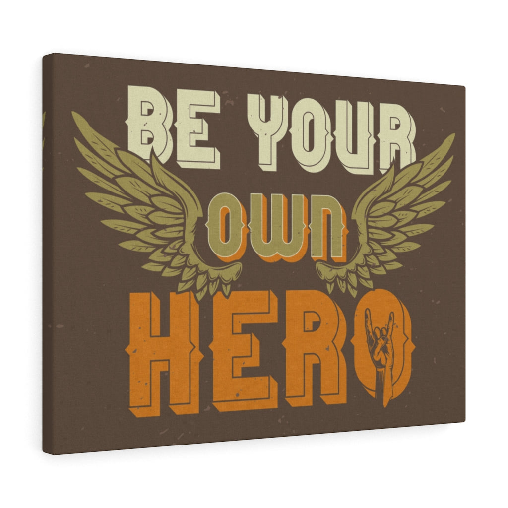 Scripture Walls Inspirational Wall Art Be Your Own Hero Wall Art Motivational Motto Inspiring Prints Artwork Decor Ready to Hang Unframed-Express Your Love Gifts