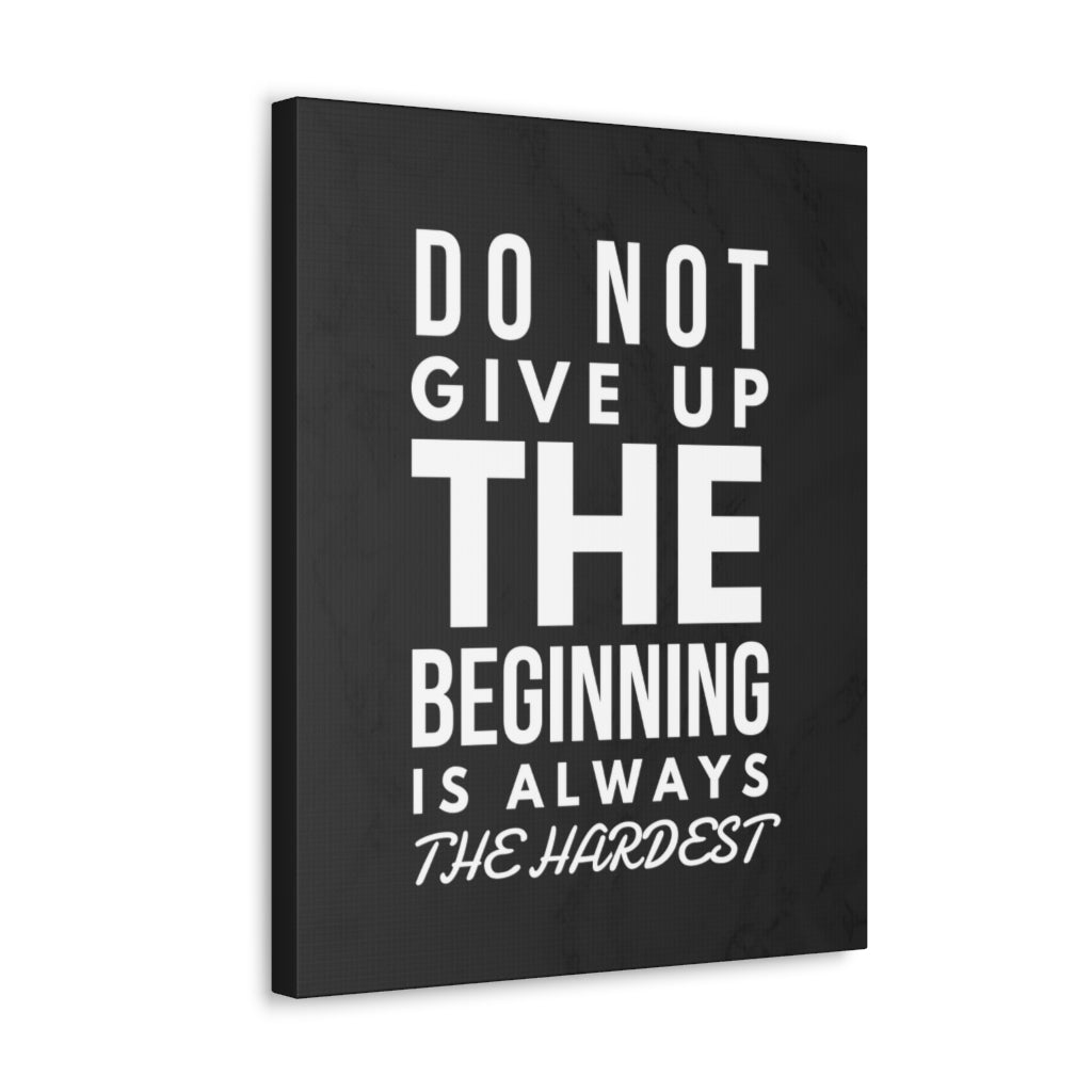 Scripture Walls Inspirational Wall Art Beginning Is Always The Hardest Motivation Wall Decor for Home Office Gym Inspiring Success Quote Print Ready to Hang Unframed-Express Your Love Gifts