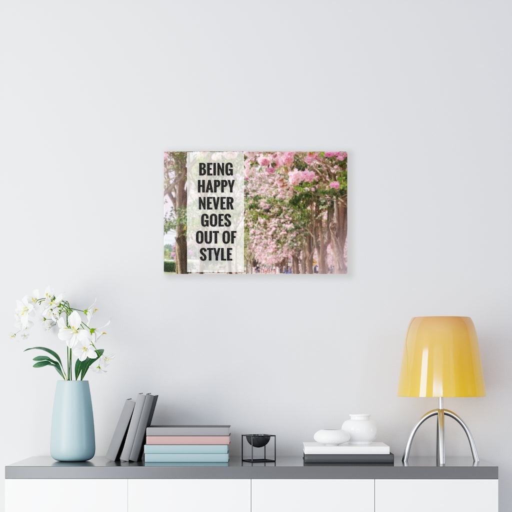Scripture Walls Inspirational Wall Art Being Happy Never Goes Motivational Print Ready to Hang Artwork Unframed-Express Your Love Gifts