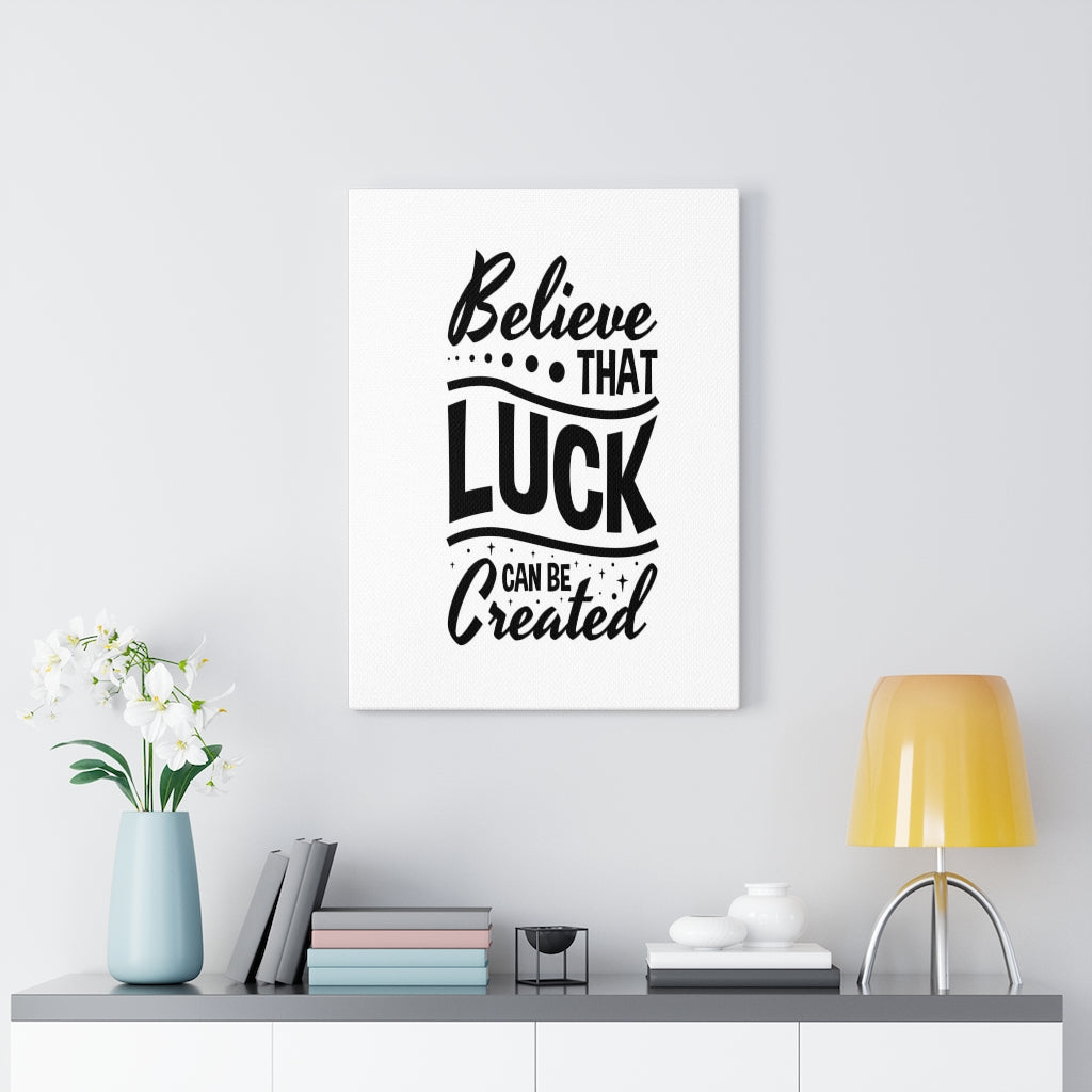 Scripture Walls Inspirational Wall Art Believe That Luck Can Be Created Wall Art Motivation Wall Decor for Home Office Gym Inspiring Success Quote Print Ready to Hang Unframed-Express Your Love Gifts