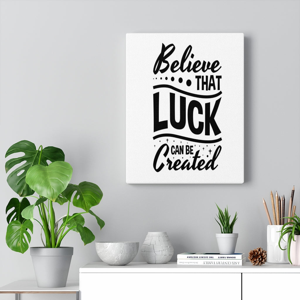 Scripture Walls Inspirational Wall Art Believe That Luck Can Be Created Wall Art Motivation Wall Decor for Home Office Gym Inspiring Success Quote Print Ready to Hang Unframed-Express Your Love Gifts