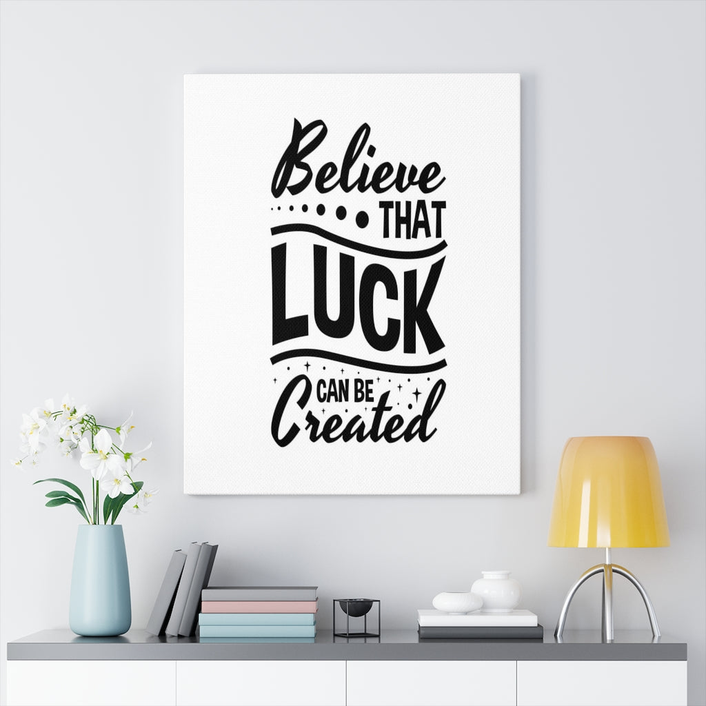 Scripture Walls Inspirational Wall Art Believe That Luck Can Be Created Wall Art Motivation Wall Decor for Home Office Gym Inspiring Success Quote Print Ready to Hang Unframed-Express Your Love Gifts