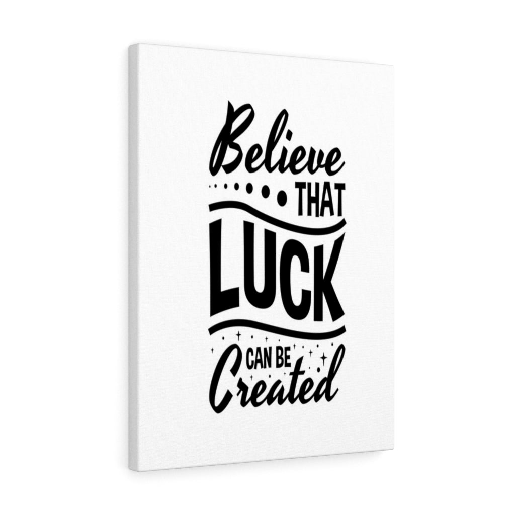 Scripture Walls Inspirational Wall Art Believe That Luck Can Be Created Wall Art Motivation Wall Decor for Home Office Gym Inspiring Success Quote Print Ready to Hang Unframed-Express Your Love Gifts
